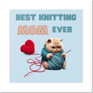 Best Knitting Mom Ever Posters and Art